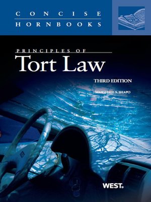 cover image of Shapo's Principles of Tort Law, 3d (Concise Hornbook Series)